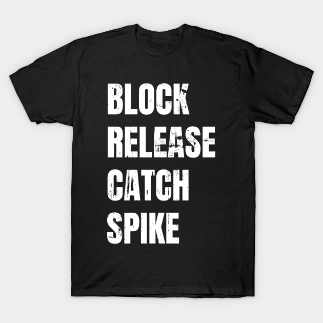 Block Release Catch Spike T-Shirt by Suva